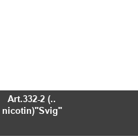   Art.332-2 (.. nicotin)